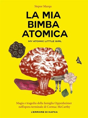 cover image of La mia bimba atomica